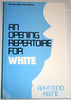 An Opening Repertoire for White