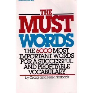 The Must Words: The 6000 Most Important Words for a Successful and Profitable Vocabulary used book depot