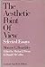 The Aesthetic Point of View: Selected Essays [Paperback] Monroe C Beardsley