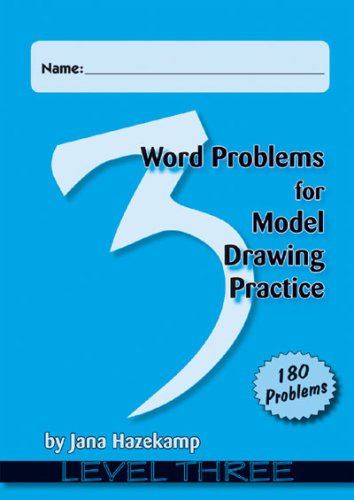 Word Problems for Model Drawing Practice  Level 3 Jana M Hazekamp