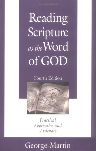 Reading Scripture As the Word of God: Practical Approaches and Attitudes used book depot