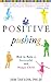 Positive Pushing: How to Raise a Successful and Happy Child [Paperback] Taylor PhD, James