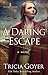 A Daring Escape (Volume 2) (The London Chronicles)
