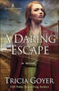 A Daring Escape (Volume 2) (The London Chronicles)