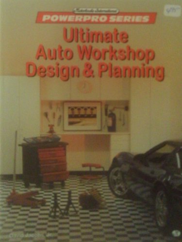 Ultimate Auto Workshop Design & Planning (Powerpro)