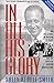 In All His Glory: The Life of William S. Paley : The Legendary Tycoon and His Brilliant Circle