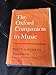 The Oxford Companion to Music Scholes, Percy A and Ward, John Owen