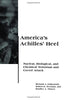 Americas Achilles Heel: Nuclear, Biological, and Chemical Terrorism and Covert Attack BCSIA Studies in International Security Belfer Center Studies in International Security [Paperback] Falkenrath, Richard A; Newman, Robert D and Thayer, Bradley A