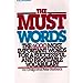 The Must Words: The 6000 Most Important Words for a Successful and Profitable Vocabulary Norback, Craig T