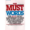 The Must Words: The 6000 Most Important Words for a Successful and Profitable Vocabulary Norback, Craig T