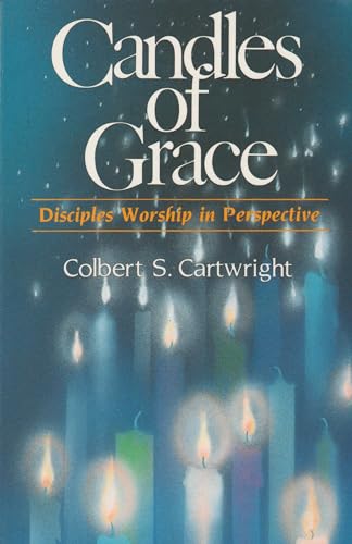 Candles of Grace: Disciples Worship in Perspective