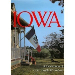 Iowa: A Celebration of Land, People & Purpose used book depot