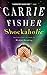 Shockaholic [Paperback] Fisher, Carrie