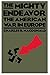 The Mighty Endeavor: The American War In Europe