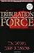 Tribulation Force: The Continuing Drama of Those Left Behind Left Behind No 2 Tim LaHaye and Jerry B Jenkins