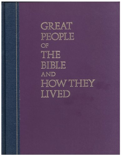 Great People of the Bible and How They Lived Readers Digest Association