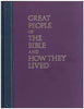 Great People of the Bible and How They Lived Readers Digest Association