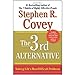 The 3rd Alternative: Solving Life's Most Difficult Problems