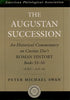 The Augustan Succession: An Historical Commentary on Cassius Dio's Roman History Books 55-56 (9 B.C.-A.D. 14) (Society for Classical Studies American Classical Studies)