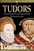 The Tudors: The Complete Story of Englands Most Notorious Dynasty Meyer, GJ