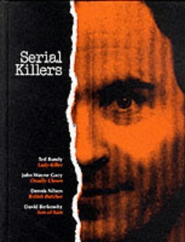 Serial Killers: Profiles of Today's most Terrifying Criminals(True Crime) used book depot