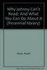 Why Johnny cant readand what you can do about it [Paperback] Flesch, Rudolf