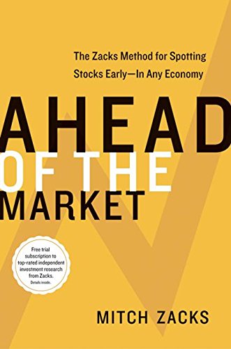 Ahead of the Market: The Zacks Method for Spotting Stocks Early -- In Any Economy used book depot