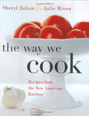 The Way We Cook: Recipes from the New American Kitchen used book depot