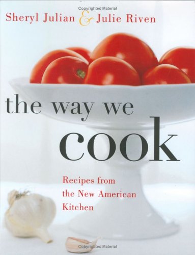 The Way We Cook: Recipes from the New American Kitchen used book depot