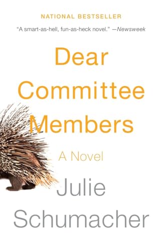 Dear Committee Members The Dear Committee Trilogy [Paperback] Schumacher, Julie