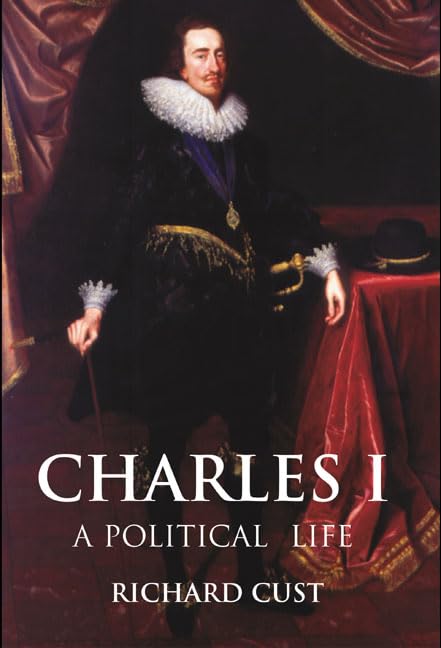 Charles I: A political life (Profiles in Power) used book depot