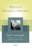 Lees Lieutenants: A Study in Command, Vol 1  Manassas to Malvern Hill Freeman, Douglas Southall