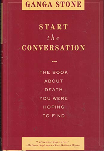 Start the Conversation: The Book About Death You Were Hoping to Find
