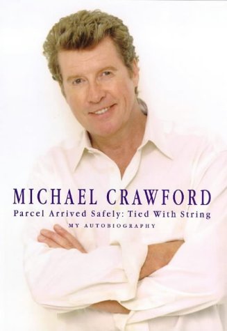 Parcel Arrived Safely: Tied With String [Hardcover] Crawford, Michael
