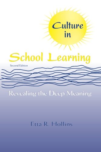 Culture in School Learning Hollins, Etta R