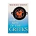 The Rise of the Greeks Michael Grant