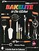 Bakelite in the Kitchen (Schiffer Book for Collectors)