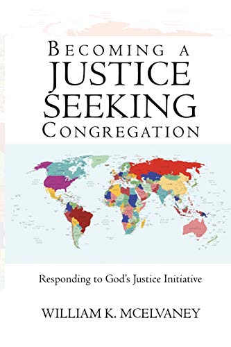 Becoming A Justice Seeking Congregation [Paperback] Mcelvaney, William K