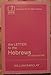 The Letter To The Hebrews, Revised Edition  The Daily Study Bible Series [Unknown Binding] William Barclay