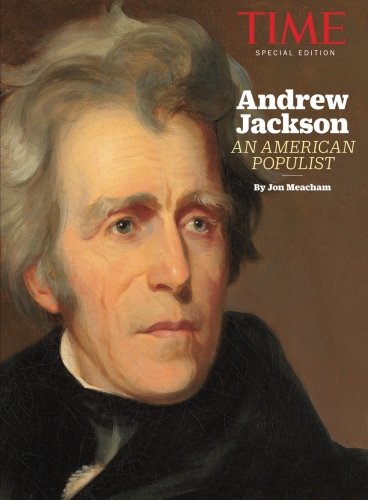 TIME Andrew Jackson: An American Populist used book depot