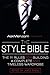AskMencom Presents The Style Bible: The 11 Rules for Building a Complete and Timeless Wardrobe Askmencom Series, 2 [Paperback] Bassil, James