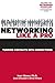 Networking Like a Pro: Turning Contacts into Connections