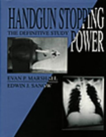 Handgun Stopping Power: The Definitive Study used book depot