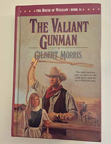 The Valiant Gunman (The House of Winslow #14)
