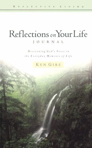 Reflections on Your Life Journal: Discerning God's Voice in the Everyday Moments of Life (Reflective Living Series) used book depot
