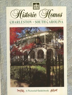 Historic Homes: Charleston South Carolina used book depot