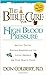 The Bible Cure for High Blood Pressure: Ancient Truths, Natural Remedies and the Latest Findings for Your Health Today (Bible Cure Series)