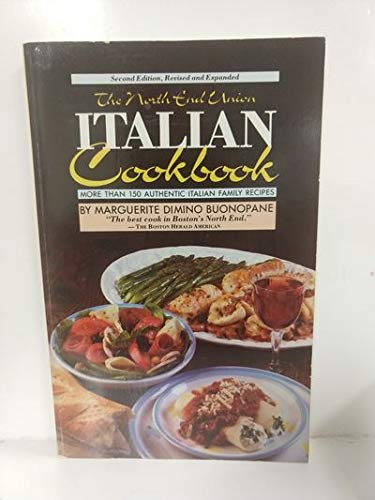 The North End Union Italian cookbook Buonopane, Marguerite DiMino