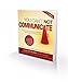 You Cant NOT Communicate Second Edition [Paperback] David Grossman, ABC, APR, Fellow PRSA and Jeff Stratton, Executive Vice President and Worldwide Chief Restaurant Officer, McDonalds Corporation