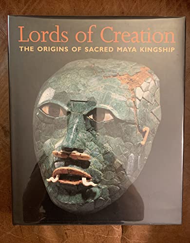 Lords of Creation: The Origins of Sacred Maya Kingship Fields, Virginia